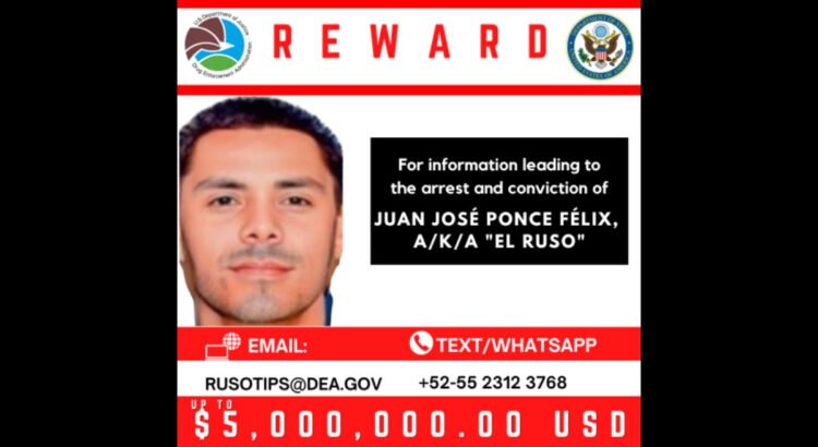 Ofrece Estados Unidos 5 millones de dólares por la captura de “El Ruso” Ofrece Estados Unidos 5 millones de dólares por la captura de “El Ruso”